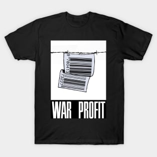 War Profit T-Shirt